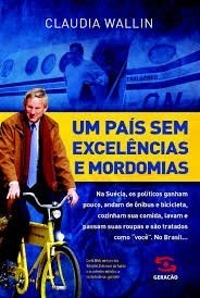 livro-um-pais-sem-excelncias-e-mordomias-claudia-wallin-16348-MLB20119458377_062014-O