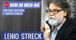 Lenio Streck no DCM