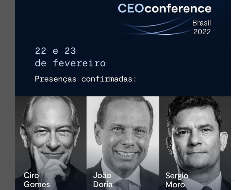 Ciro Gomes (PDT), João Doria (PSDB) e Sergio Moro (Podemos) são presenças confirmadas no evento do banco BTG Pactual. Imagem: Reprodução