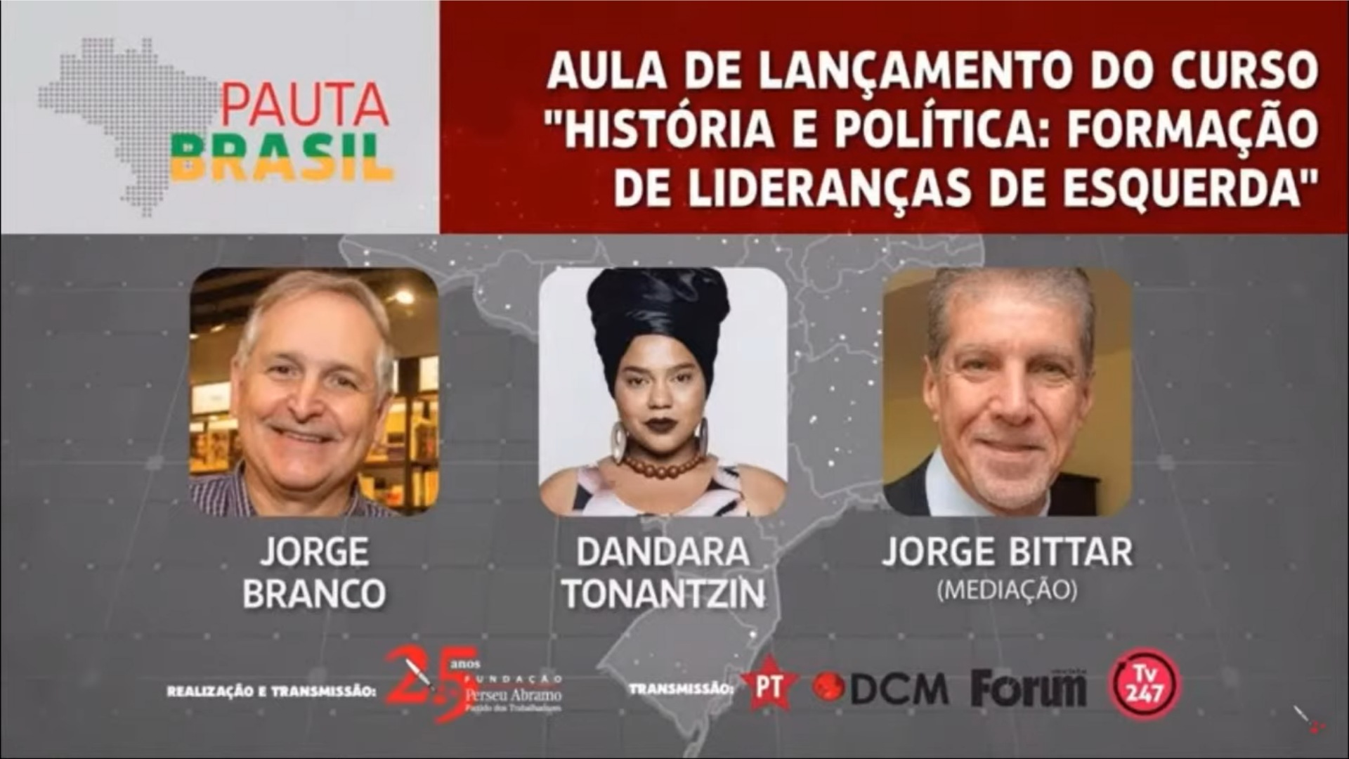 Pauta Brasil. Foto da capa do vídeo no YouTube, nos tons cinza e vermelho, há a foto de Jorge Branco, com pele e cabelo brancos, sorrindo, Dandara, pele negra e usando turbante na cor preta, e Jorge Bittar, sorrindo, com pele branca.