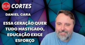 "Educação exige esforço. Essa geração quer tudo mastigado. Veja o Monark", diz Daniel Cara