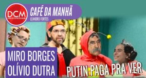 DCM Café da Manhã: Putin, o amigo imaginário de Bolsonaro