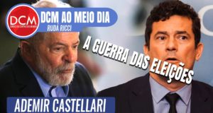 DCM Ao Meio-Dia: Lula detona Moro e o "pior Congresso da história" e vê luta difícil nas eleições