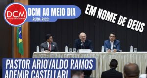 DCM Ao Meio-Dia: Pastor fala sobre os colegas evangélicos que pedem ouro no MEC