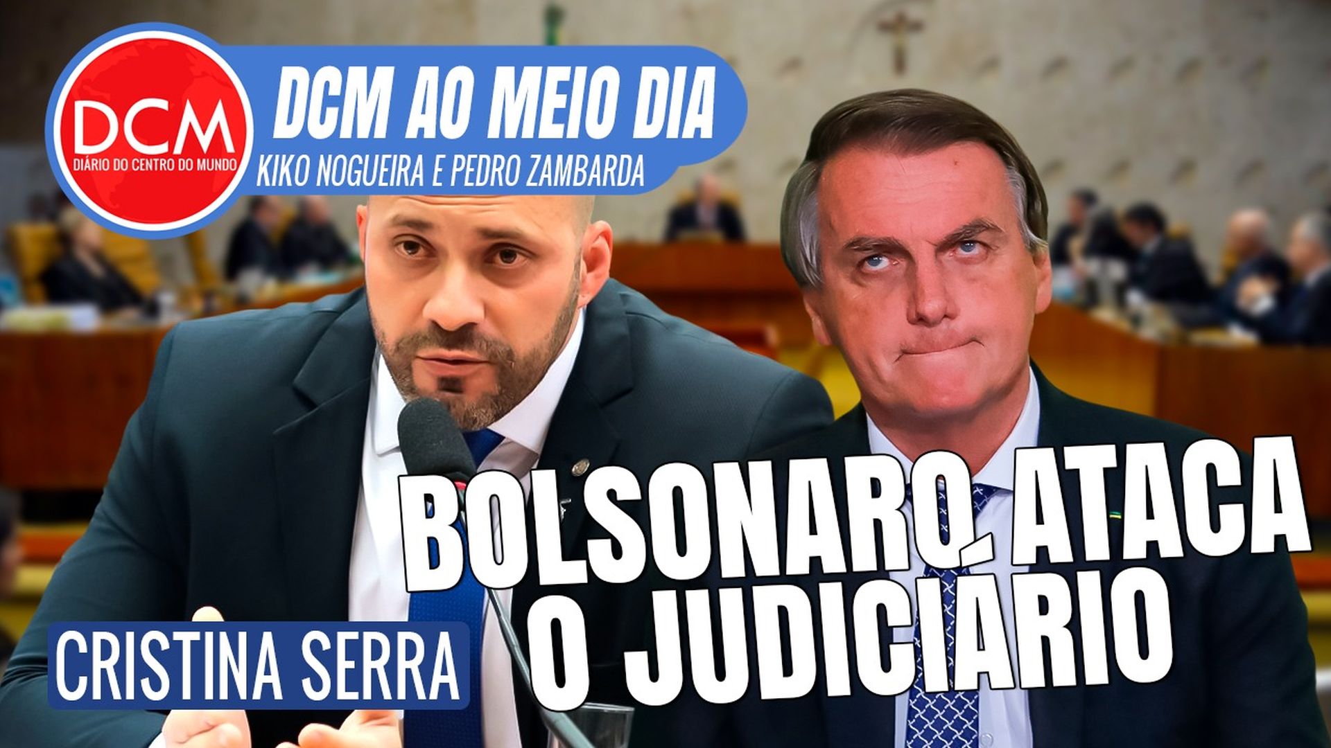 DCM Ao Meio-Dia: Daniel Silveira afronta Moraes, dorme na Câmara e Bolsonaro ataca Judiciário