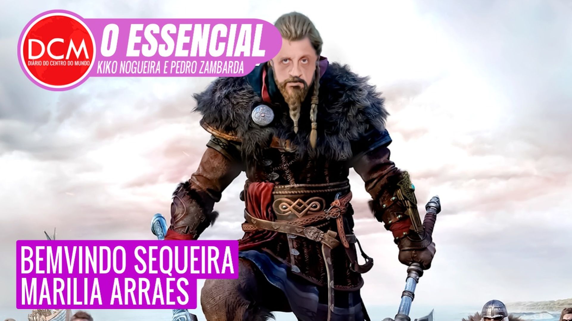 Essencial do DCM: SEXTOU COM BEMVINDO SEQUEIRA (E MARÍLIA ARRAES)