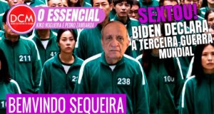 Essencial do DCM: SEXTOU COM BEMVINDO SEQUEIRA!