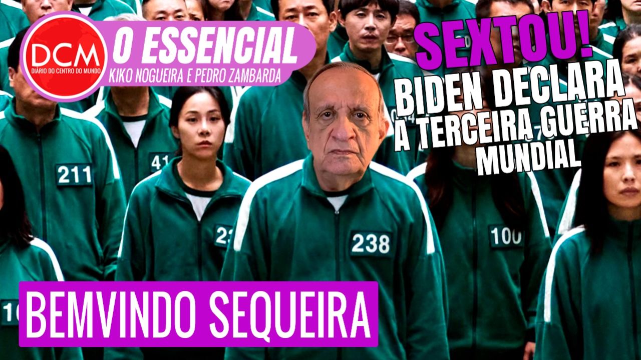 Essencial do DCM: SEXTOU COM BEMVINDO SEQUEIRA!