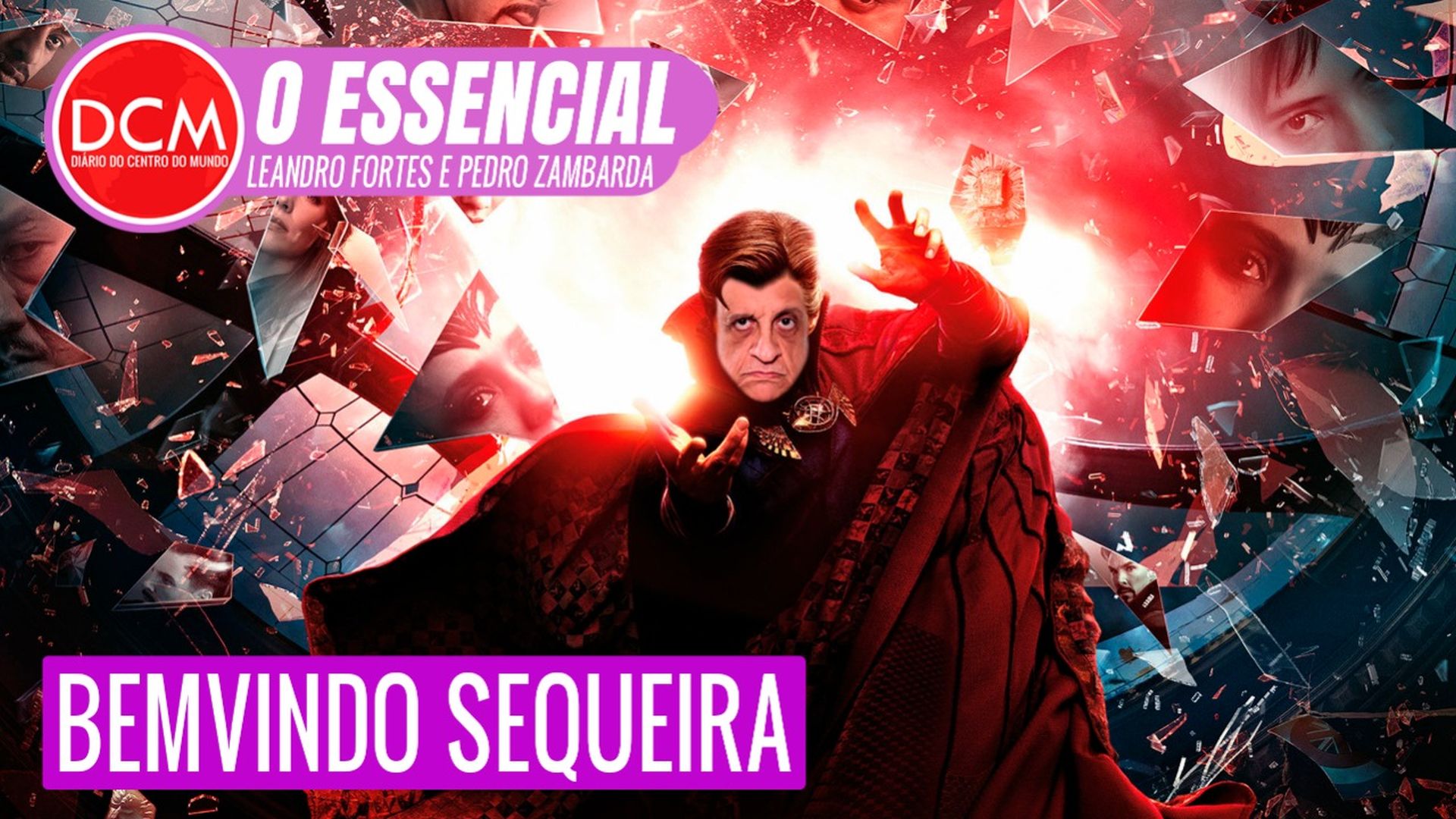 Essencial do DCM: SEXTOU COM BEMVINDO SEQUEIRA