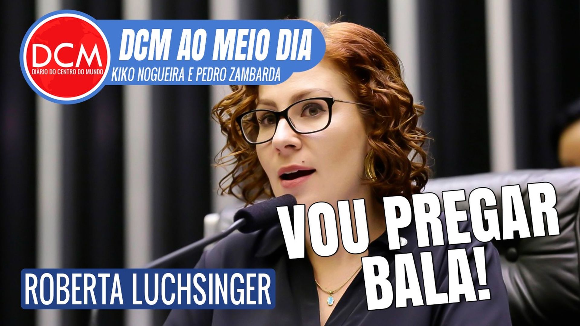 DCM Ao Meio-Dia: Ipespe - Lula fica estável e Bolsonaro cresce com saída de Moro; Zambelli ameaça “pregar bala”