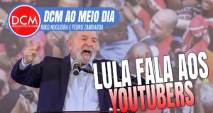 DCM Ao Meio-Dia: “Bolsonaro não acredita em Deus”, diz Lula; Milton Ribeiro anda armado por ter medo da milícia