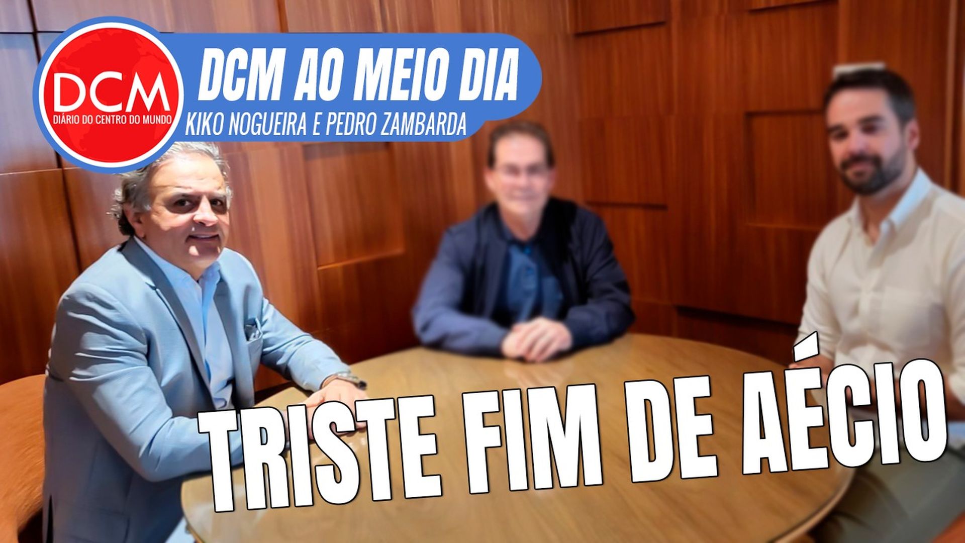 DCM Ao Meio-Dia: O triste fim de Aécio; a verdade sobre o “clima” na campanha de Lula