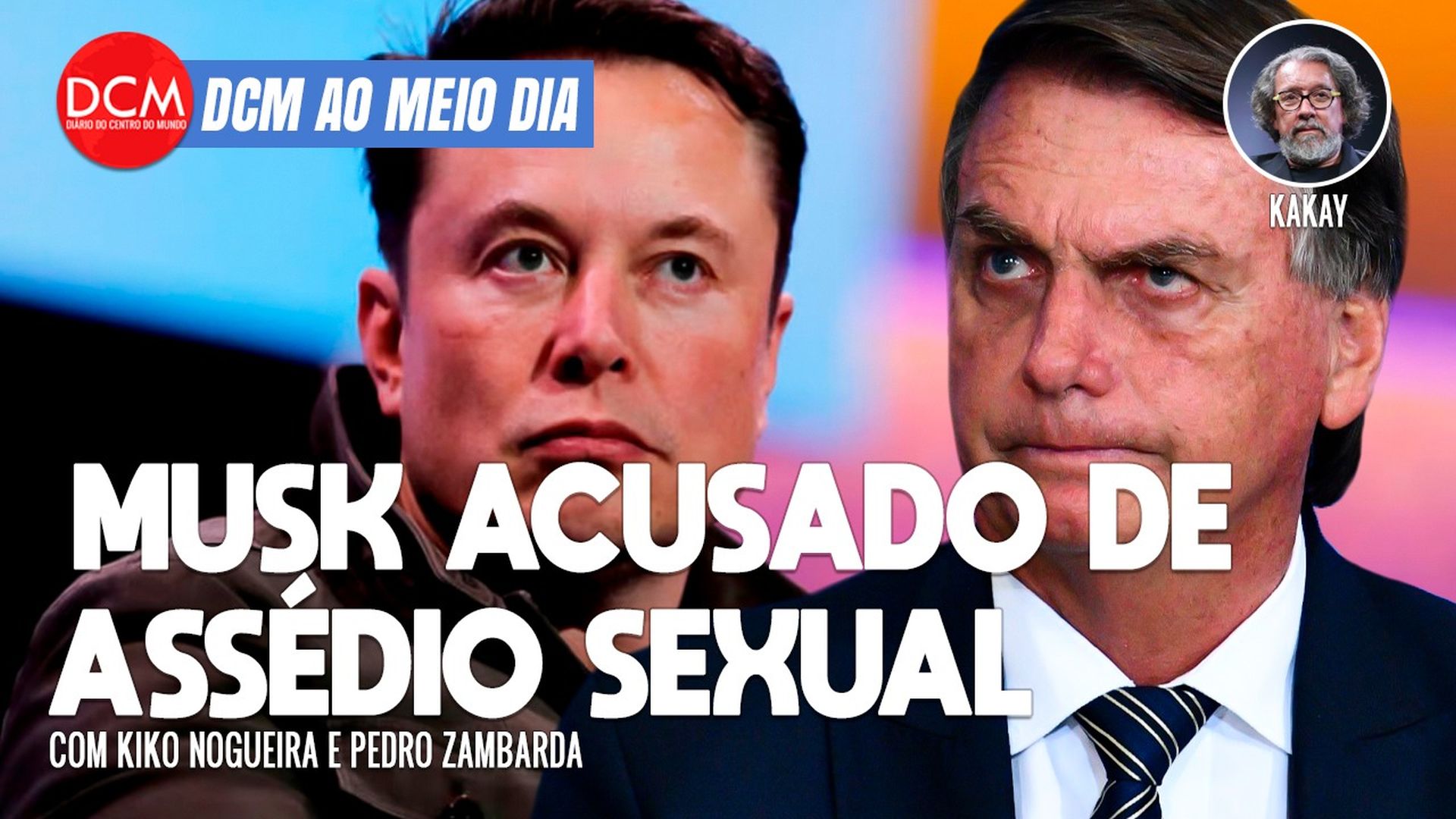DCM Ao Meio-Dia: O mistério do encontro de Bolsonaro com Elon Musk, agora acusado de assédio sexual
