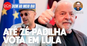 DCM Ao Meio-Dia: Pesquisa XP mostra Lula 10 pontos à frente de Bolsonaro e até Zé Padilha vota no ex-presidente