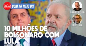 DCM Ao Meio-Dia: Pesquisa mostra que 10 milhões de eleitores de Bolsonaro vão de Lula em 2022