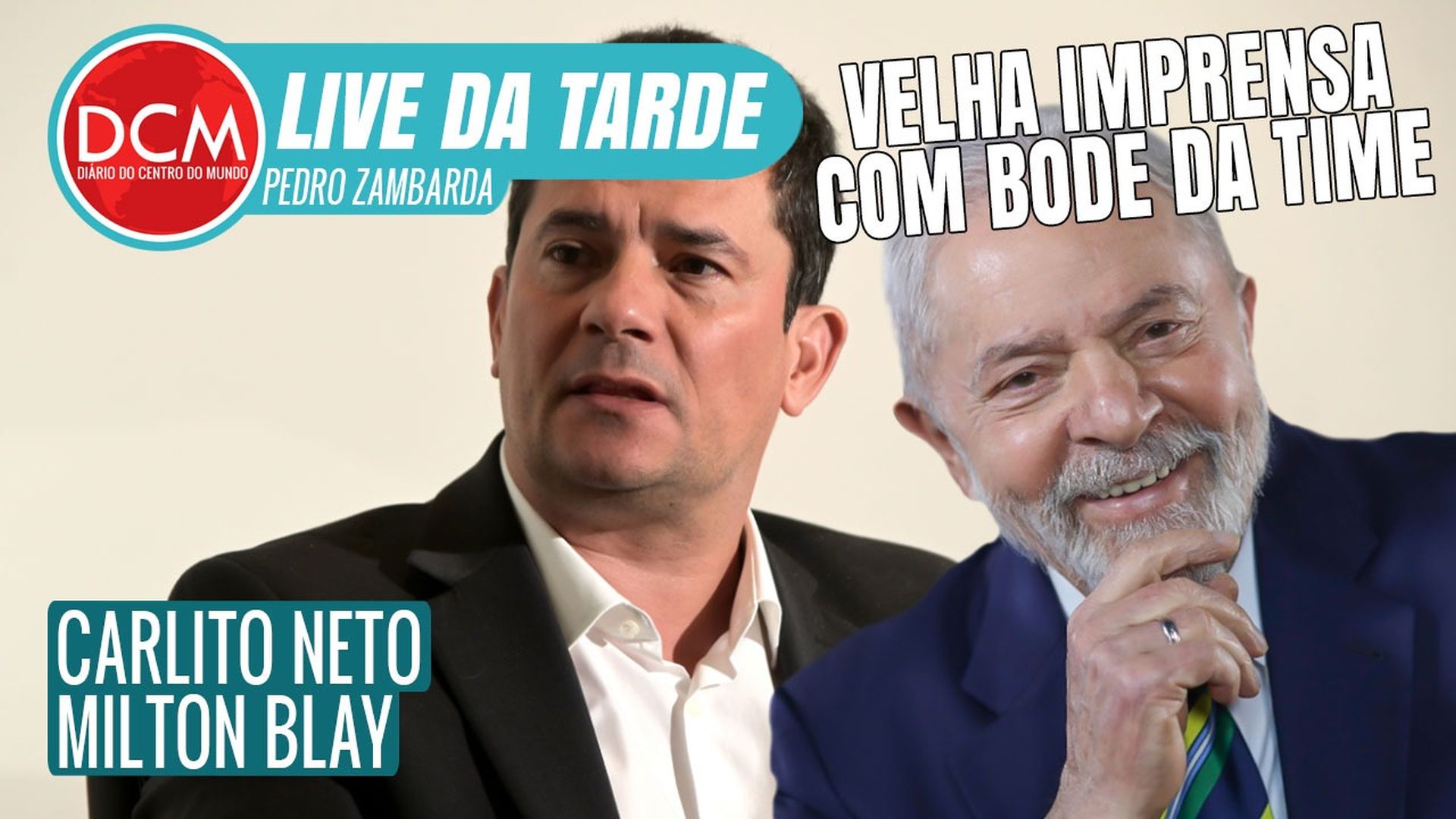 Live da Tarde: Moro, bolsonaristas e mídia mordem o cotovelo com Lula na Time