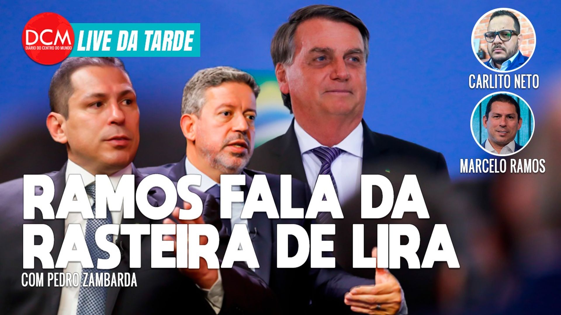 Live da Tarde: Marcelo Ramos fala de Bolsonaro e do que está por trás de sua destituição por Lira