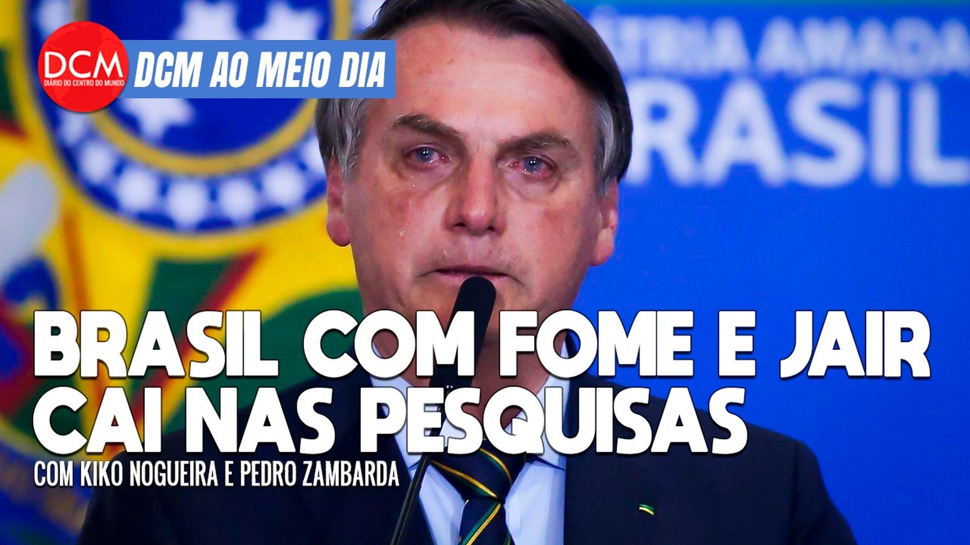 DCM Ao Meio-Dia: 33 milhões de brasileiros passam fome: derrotado, resta a Bolsonaro o chilique