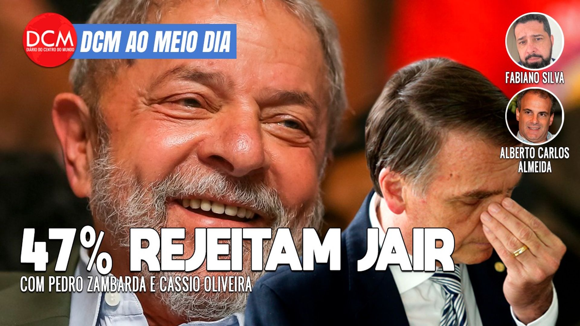 DCM Ao Meio-Dia: Lula vai vencer no primeiro turno e Bolsonaro negocia saída menos vergonhosa