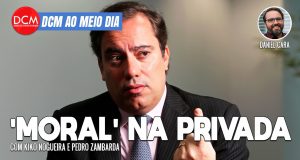 DCM Ao Meio-Dia: Presidente da Caixa cai após assédio sexual, mas a moral do governo Bolsonaro já está na privada