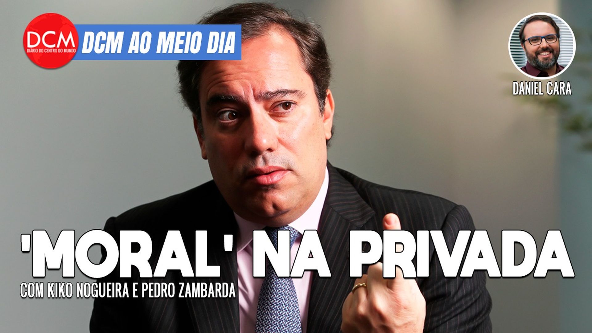 DCM Ao Meio-Dia: Presidente da Caixa cai após assédio sexual, mas a moral do governo Bolsonaro já está na privada