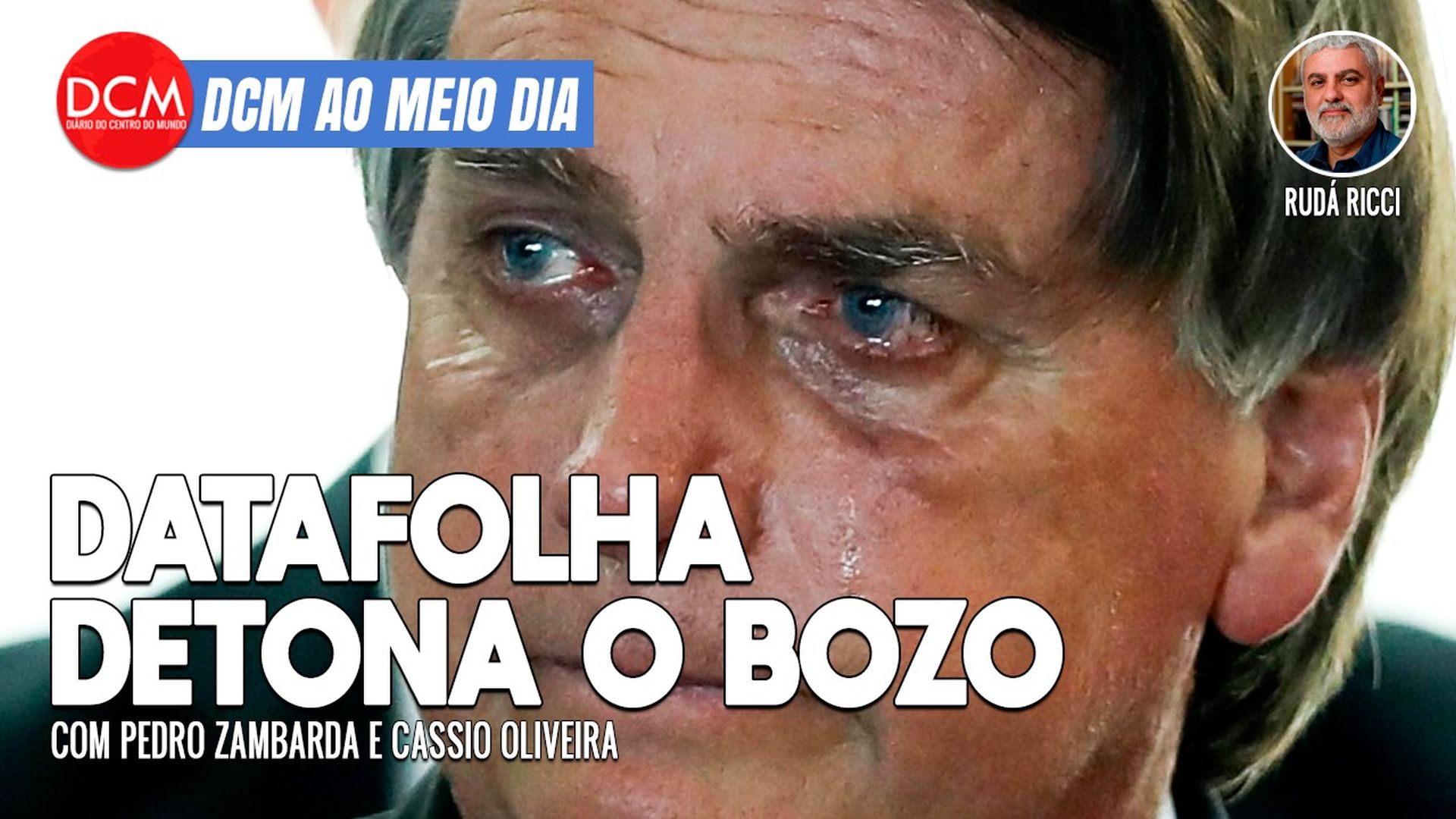 DCM Ao Meio-Dia: Datafolha que sai hoje deve jogar a pá de cal na reeleição de Bolsonaro