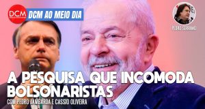 DCM Ao Meio-Dia: Lula é mais honesto em pesquisa censurada; Serrano fala do desparecimento de Dom e Bruno