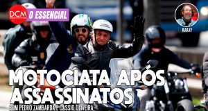 Essencial do DCM - Baixaria: Bolsonaro vai fazer motociata em Manaus após assassinato de Dom Phillips e Bruno Pereira