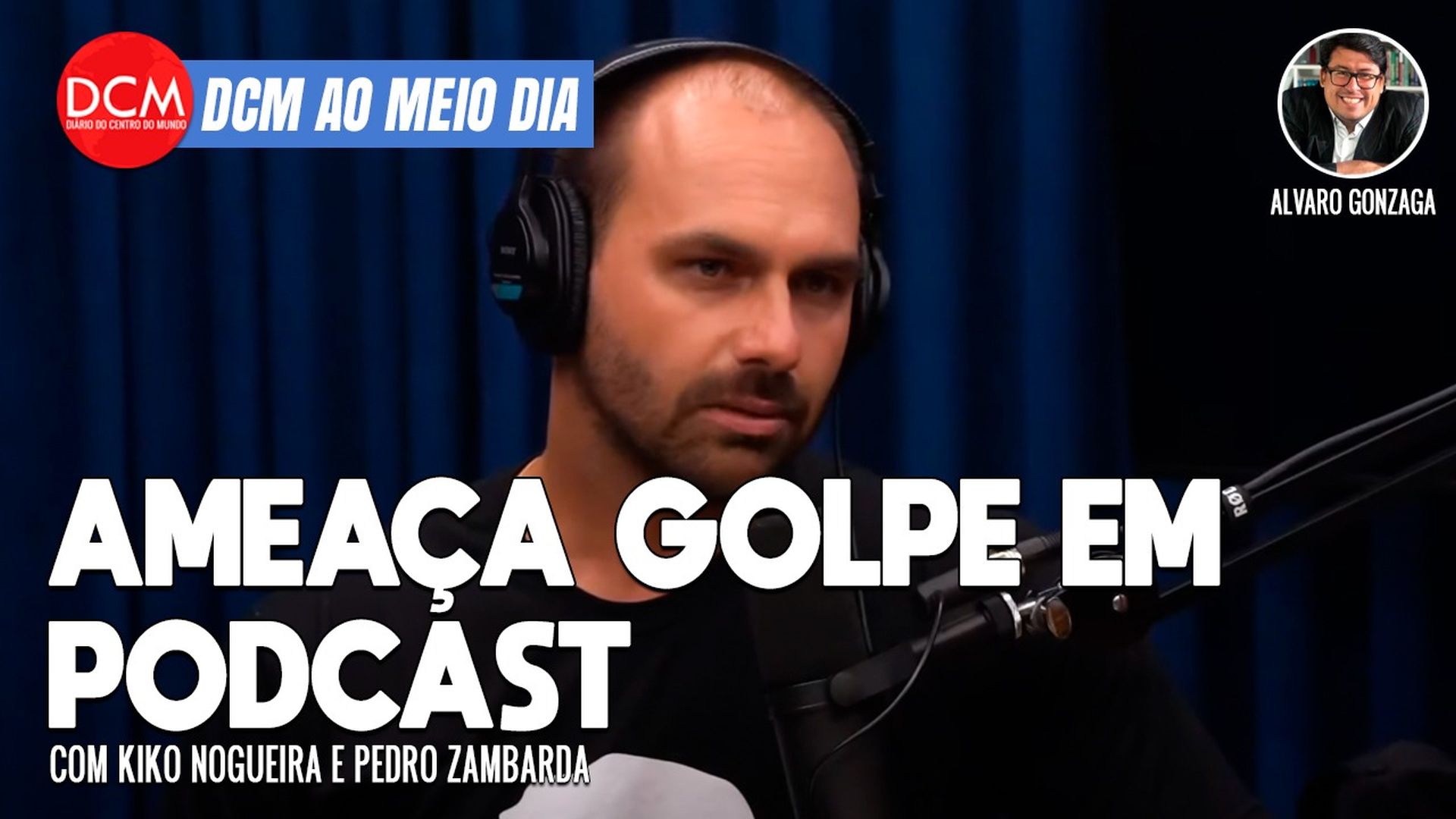 DCM Ao Meio-Dia: Eduardo Bolsonaro ameaça golpe em podcast; Polícia conclui inquérito do caso do petista assassinado