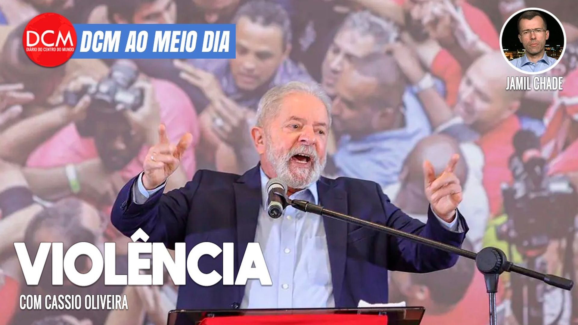 DCM Ao Meio-Dia: Lula sugere que se evite medir forças com bolsonaristas no 7 de Setembro