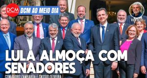 DCM Ao Meio-Dia: Lula tenta atrair 3ª via e diz a senadores que vencer no 1º turno é fundamental contra golpismo