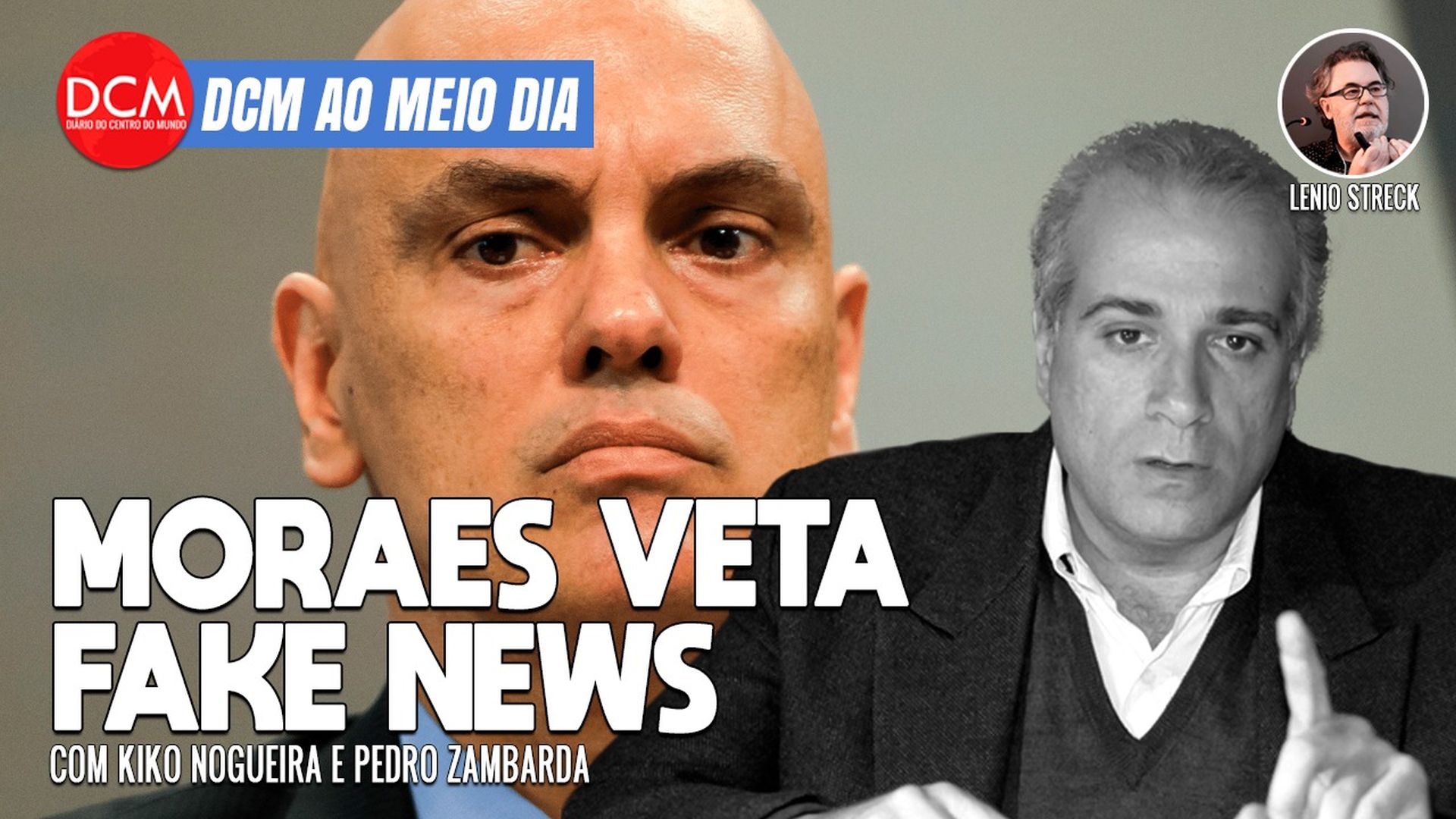 DCM Ao Meio-Dia: Moraes manda tirar fake news de bolsonaristas associando Lula a PCC e Celso Daniel