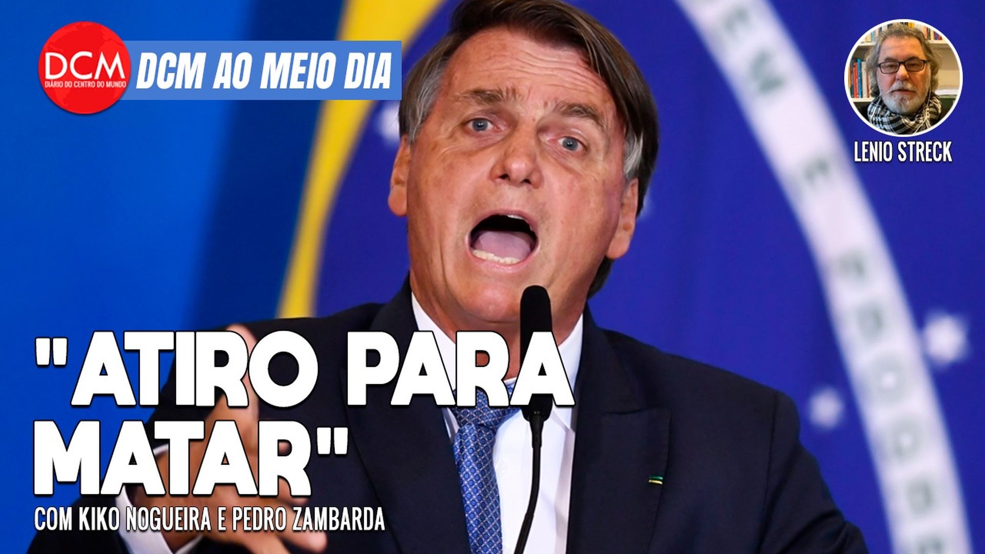 DCM Ao Meio-Dia: Bolsonaro sobre prisão - “Atiro para matar”; órgãos de inteligência esperam ataques no 7 de setembro