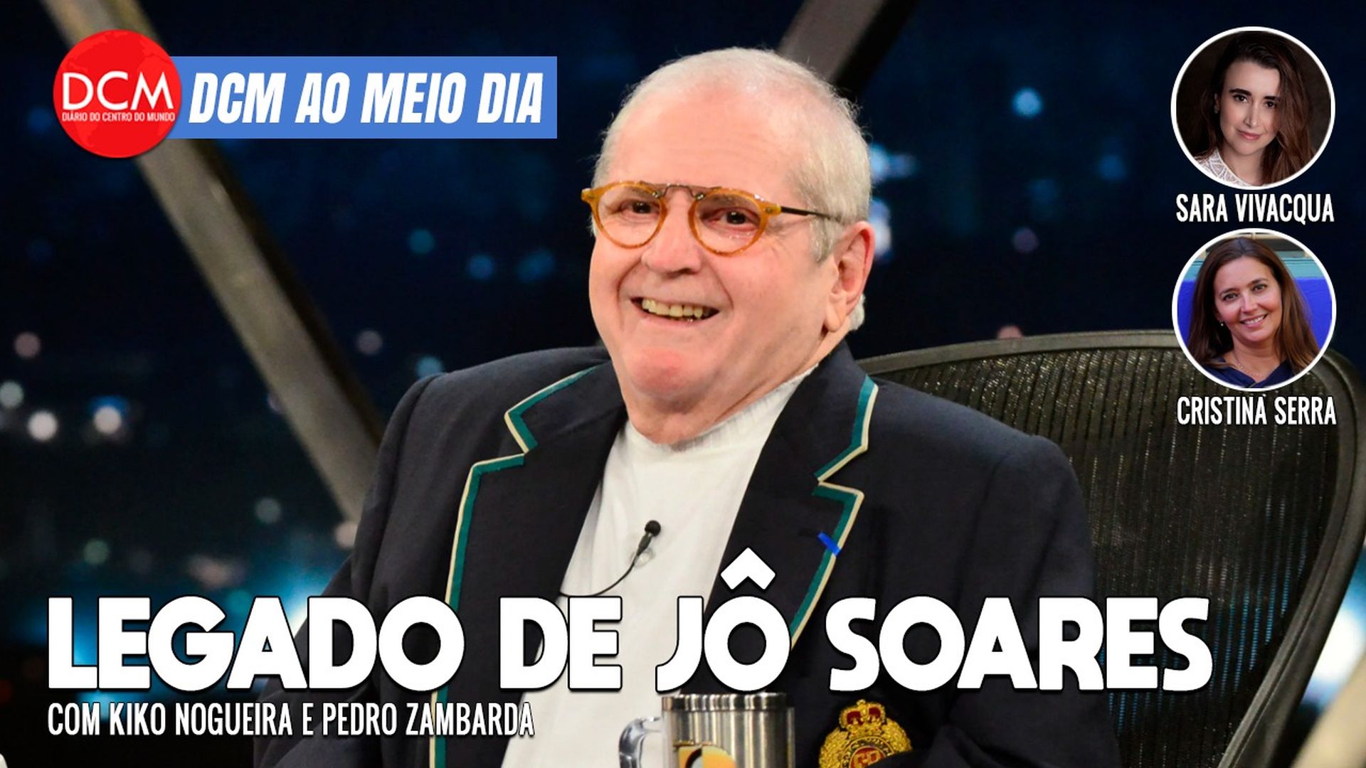 DCM Ao Meio-Dia: O legado de Jô Soares contra o bolsonarismo; Bolsonaro arrega e vai ao JN
