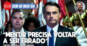 DCM Ao Meio-Dia: Barroso a Bolsonaro - "Mentir precisa voltar a ser errado"; Agosto começa com Lula líder em pesquisa