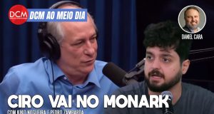 DCM Ao Meio-Dia: Intelectuais e políticos latino-americanos dão passa-moleque em Ciro, que vai ao Monark