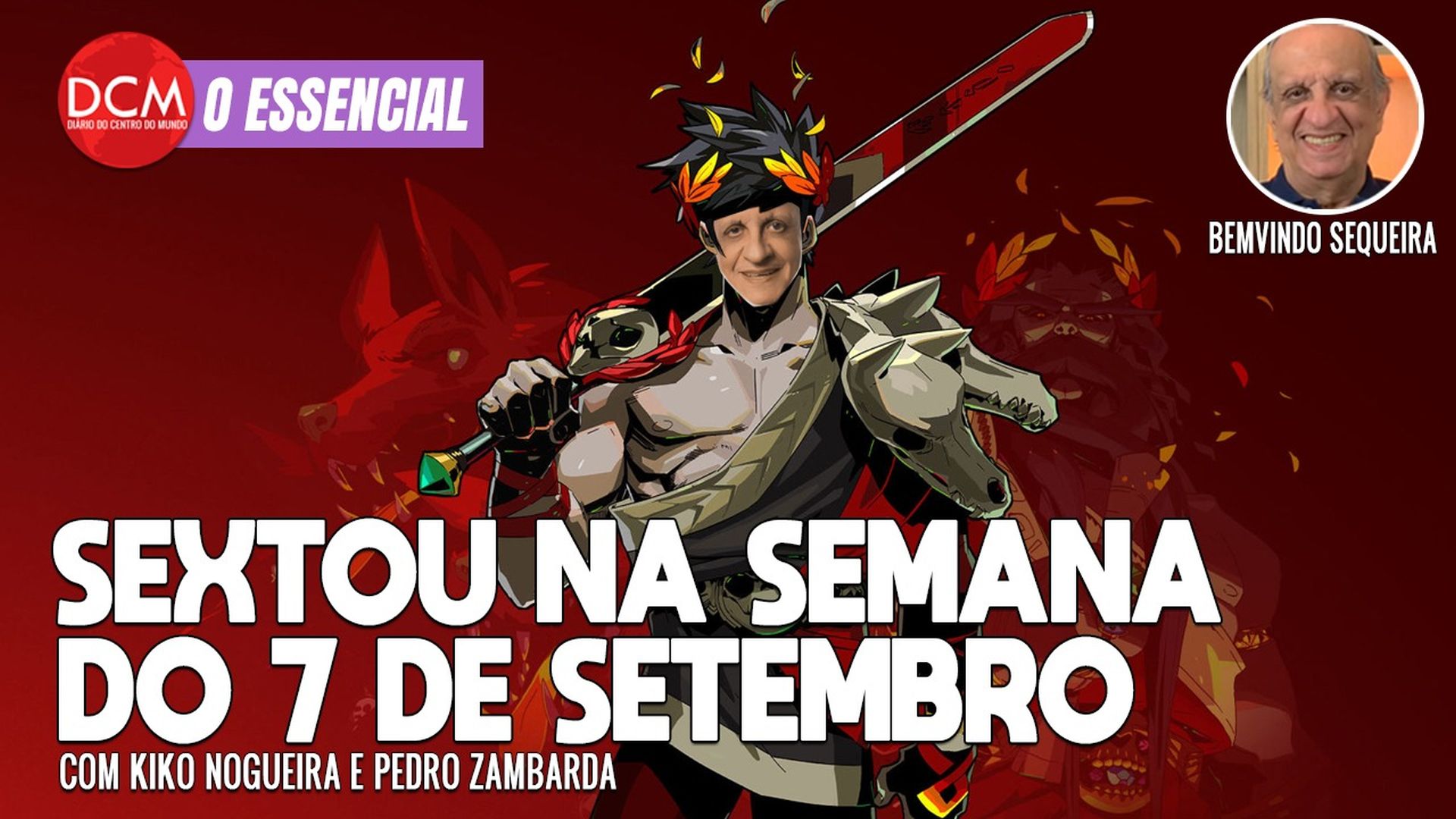 Essencial do DCM: SEXTOU com Bemvindo Sequeira