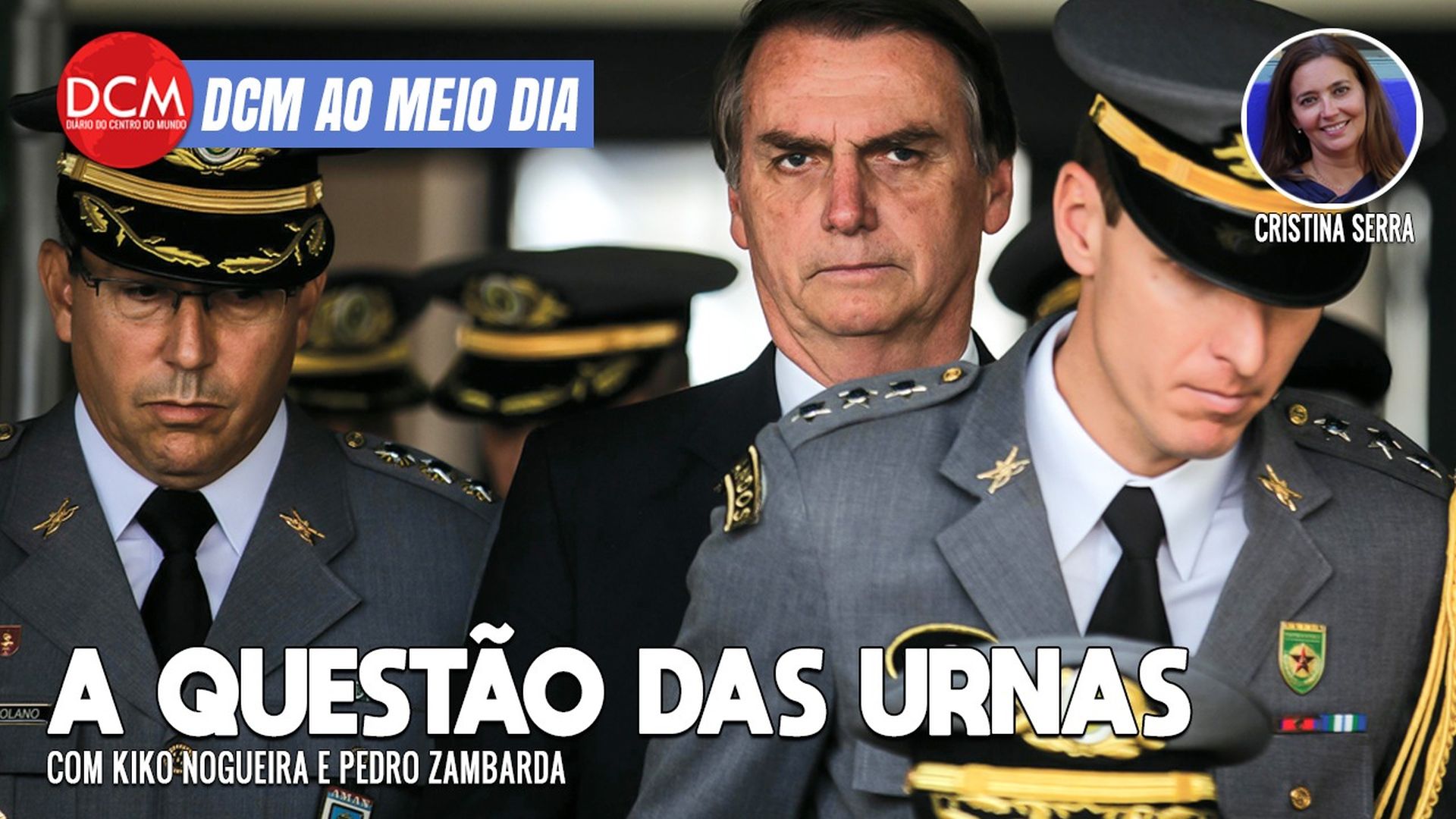 DCM Ao Meio-Dia: Bolsonaro esconde que militares não acharam fraude nas urnas; Cristina Serra fala da crítica à Folha