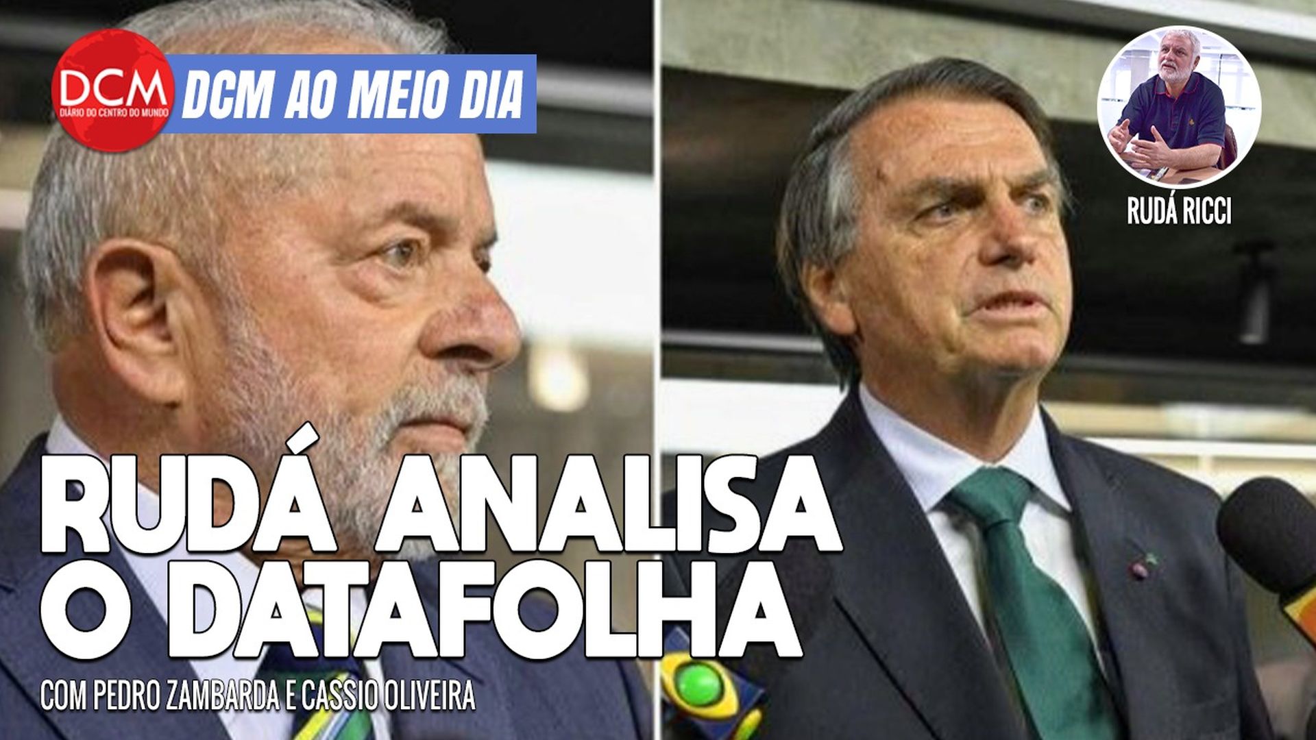 DCM Ao Meio-Dia: Lula - Datafolha é alerta, mas é impossível Bolsonaro tirar a vantagem