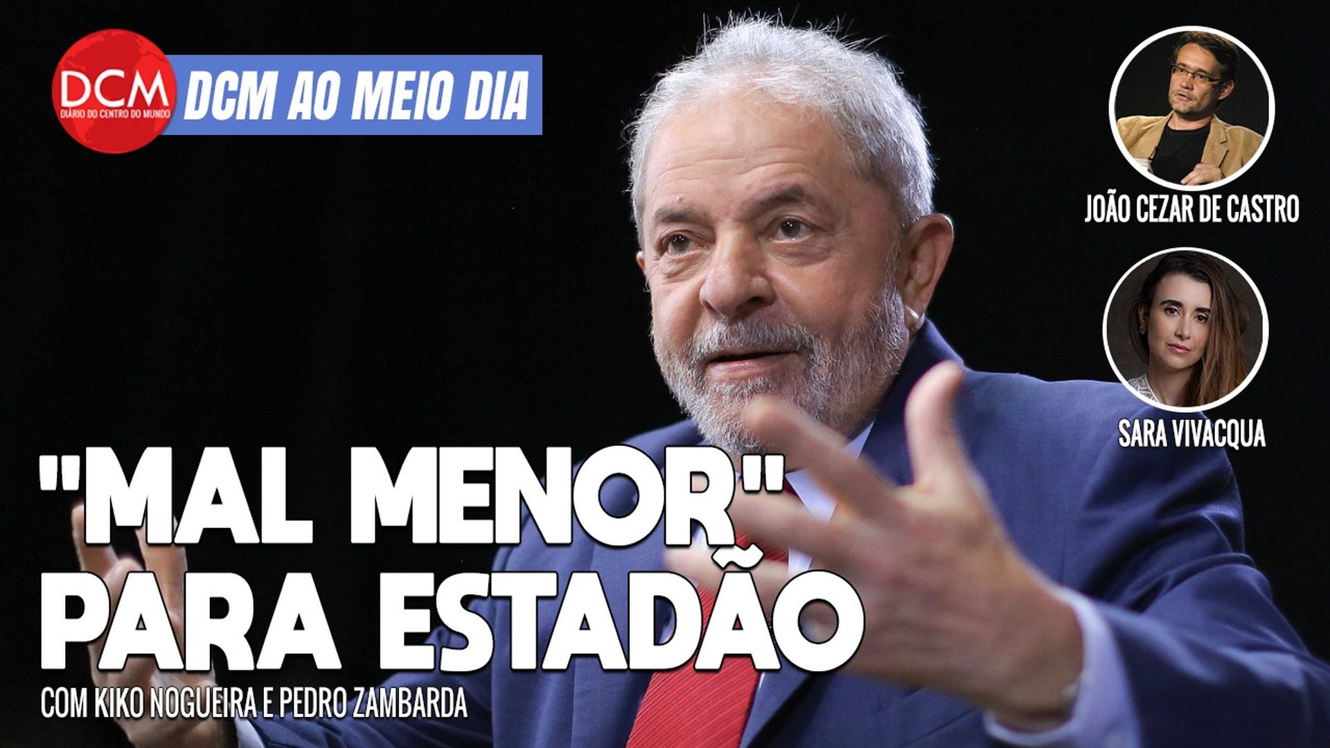 DCM Ao Meio-Dia: Bolsonaristas falam em eliminar estudantes e crianças; Lula agora é 'mal menor' para o Estadão