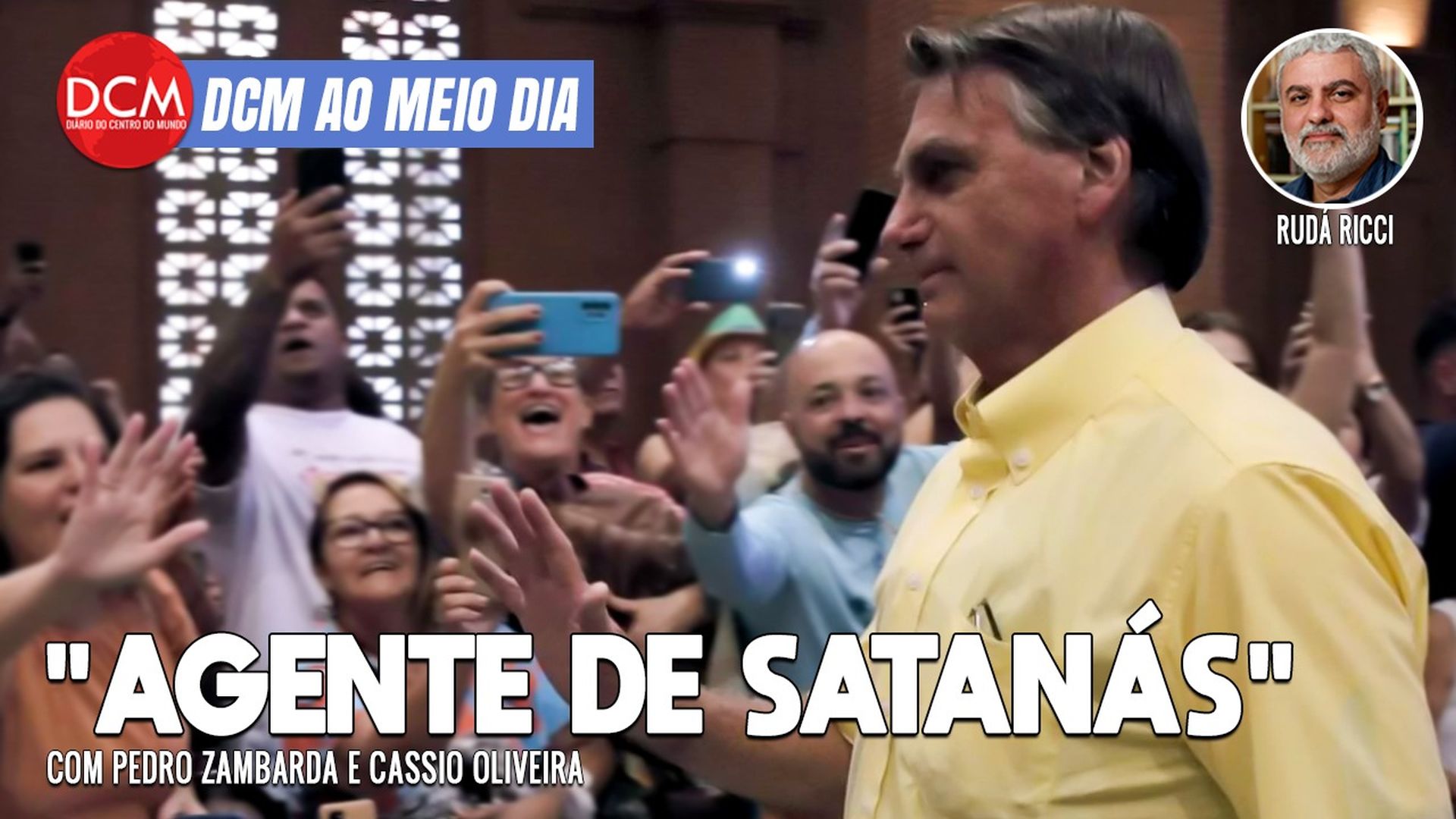 DCM Ao Meio-Dia: "Agente de Satanás" - Bispo detona Bolsonaro por arruaça em Aparecida e diz que ele deveria estar preso