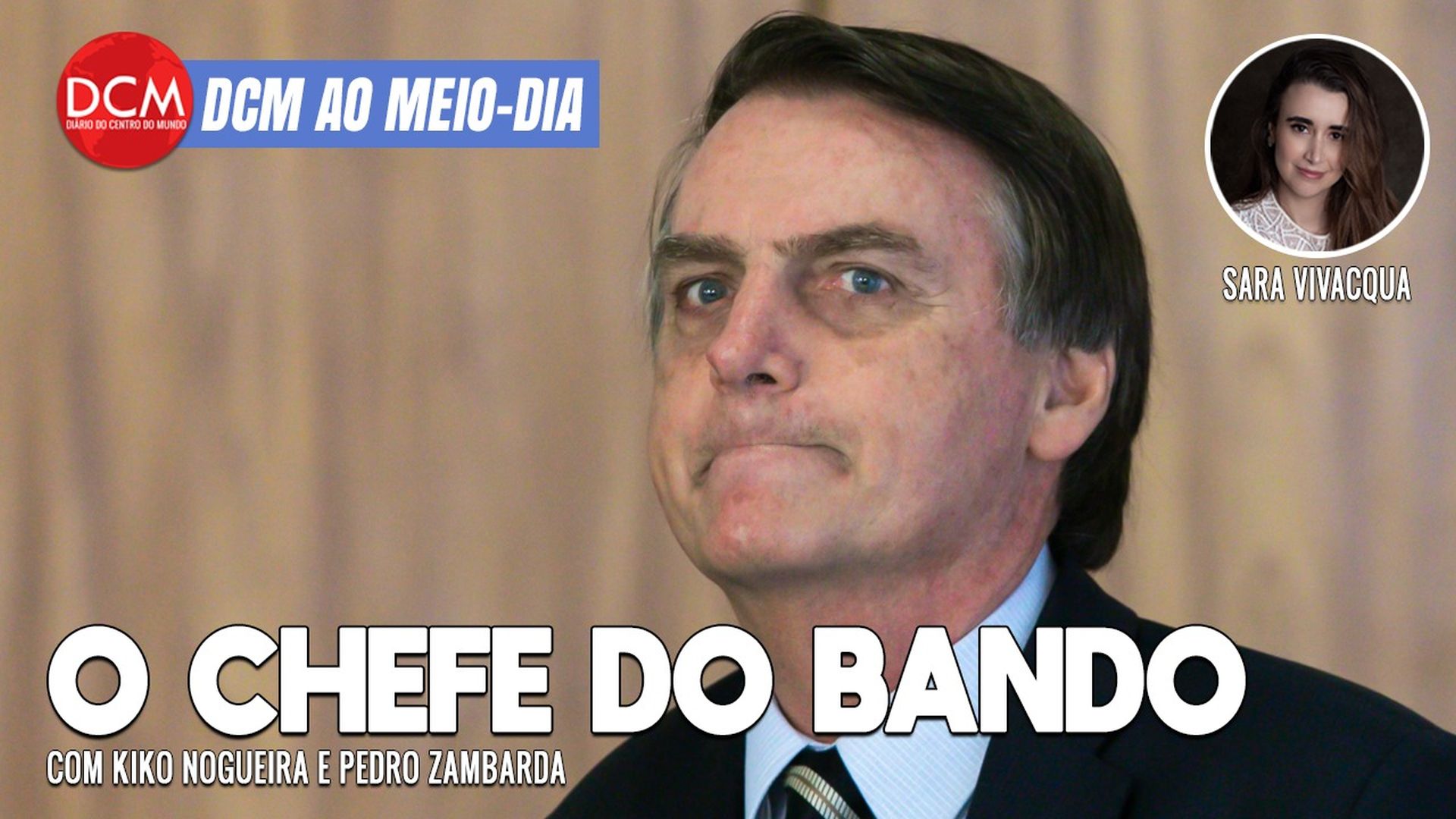 DCM Ao Meio-Dia: Bolsonaro chefia o terrorismo em Brasília; políticos se afastam dele após atos de vandalismo