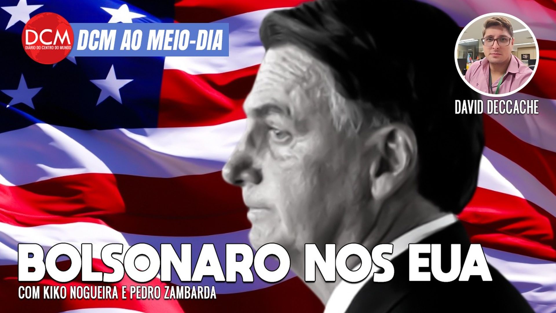 DCM Ao Meio-Dia: Empresários montam “plano de palestras” para bancar Bolsonaro nos EUA; o ataque a Dino