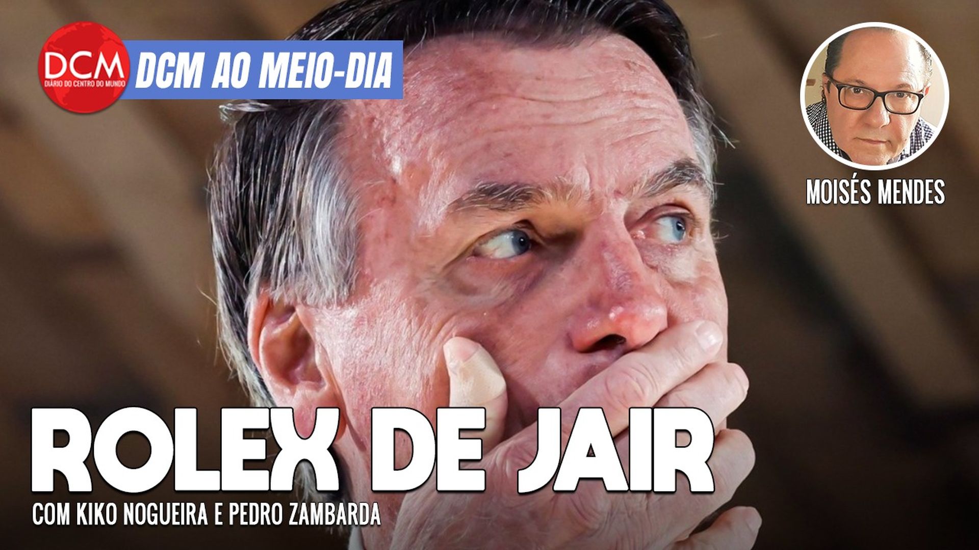 DCM Ao Meio-Dia: Bolsonaro levou relógio de diamantes; Caso Tacla Duran pode cair com Zanin; neonazi no Lollapalooza
