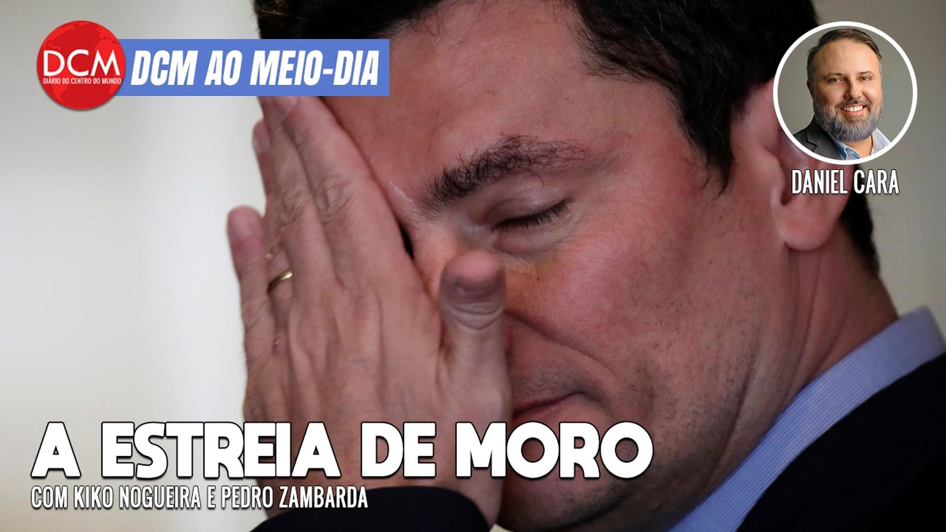 DCM Ao Meio-Dia: Evangélicos terroristas dizem à PF que se mobilizaram nas igrejas; Moro é moído no Senado