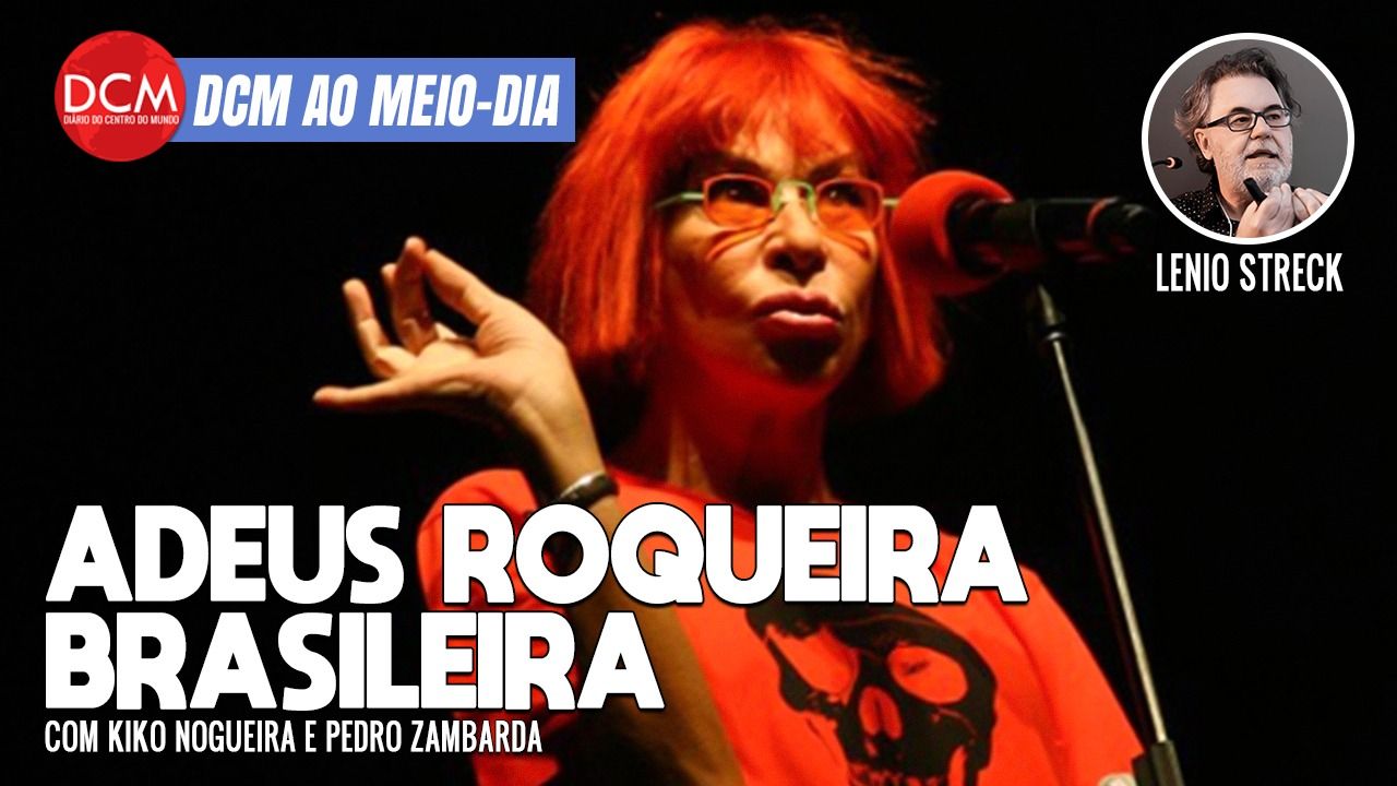 DCM Ao Meio-Dia: Morre a gigante Rita Lee; Gilmar Mendes desossa Moro, Dallagnol e Bolsonaro