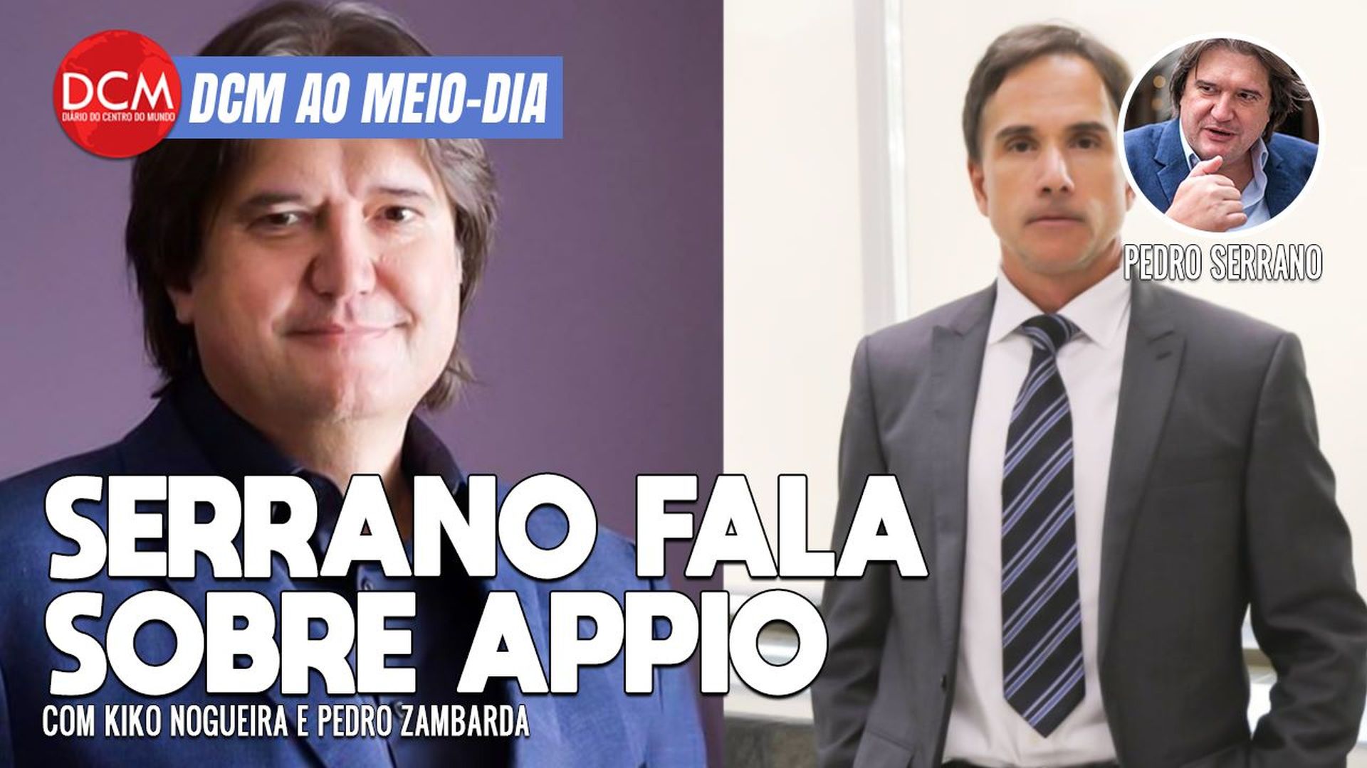 DCM Ao Meio-Dia: Serrano fala do afastamento de Appio pelo TRF4; caso Vini Jr: rascistas são presos na Espanha