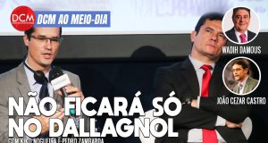 DCM Ao Meio-Dia: Depois da cassação de Dallagnol, é a vez de Moro; a traulitada épica de Flávio Dino no Twitter