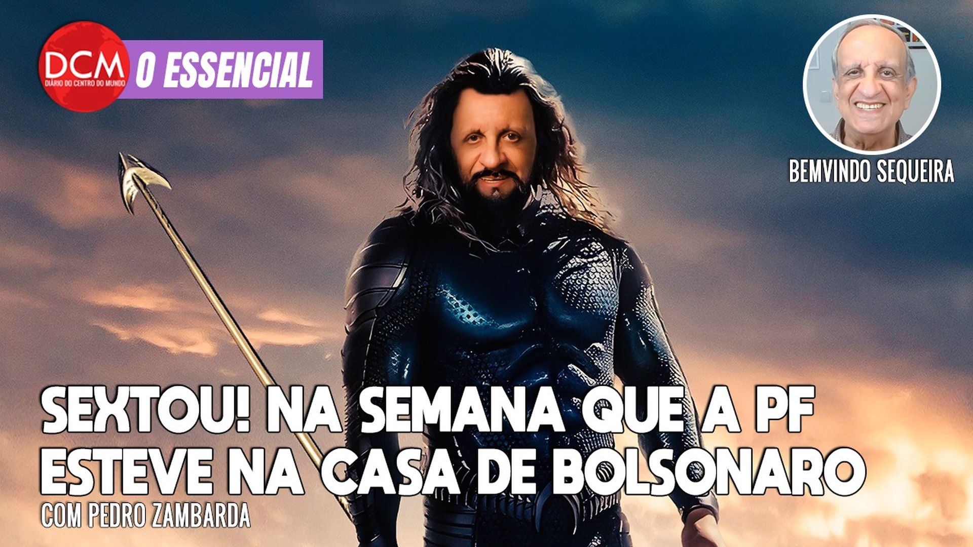 Essencial do DCM - SEXTOU com Bemvindo Sequeira