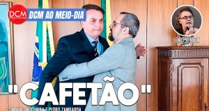 DCM Ao Meio-Dia: ‘Arthur' aparece em lista de propinas e caso vai ao STF; Weintraub chama Bolsonaro de “cafetão”